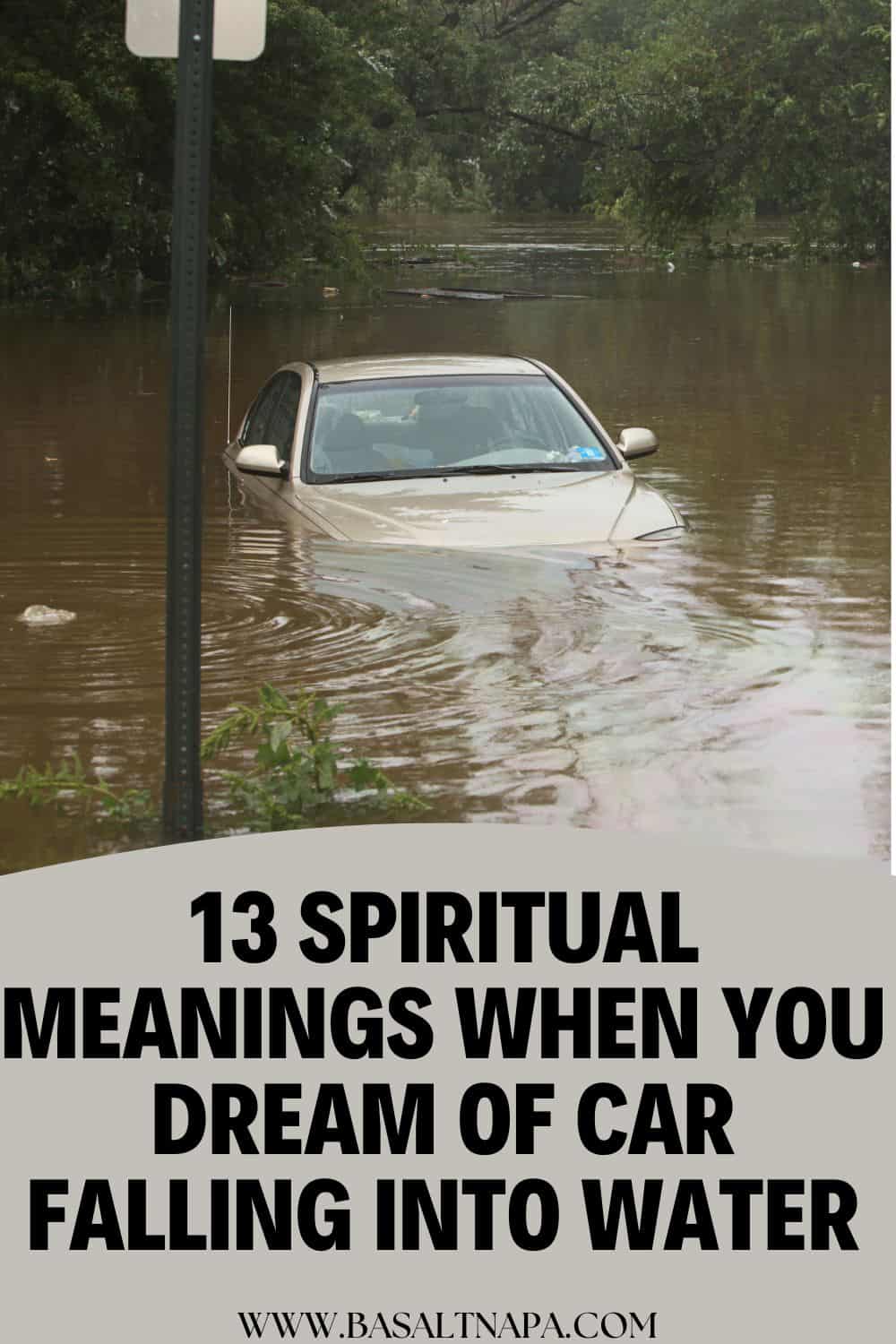 13 Spiritual Meanings When You Dream of Car Falling Into Water