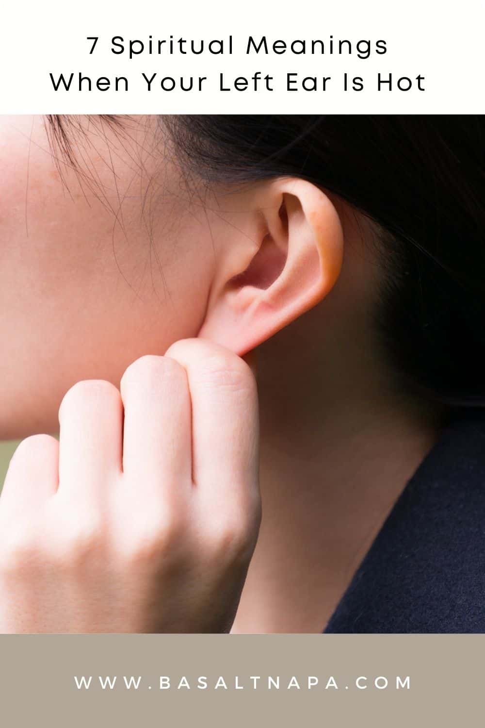 7 Spiritual Meanings When Your Left Ear Is Hot