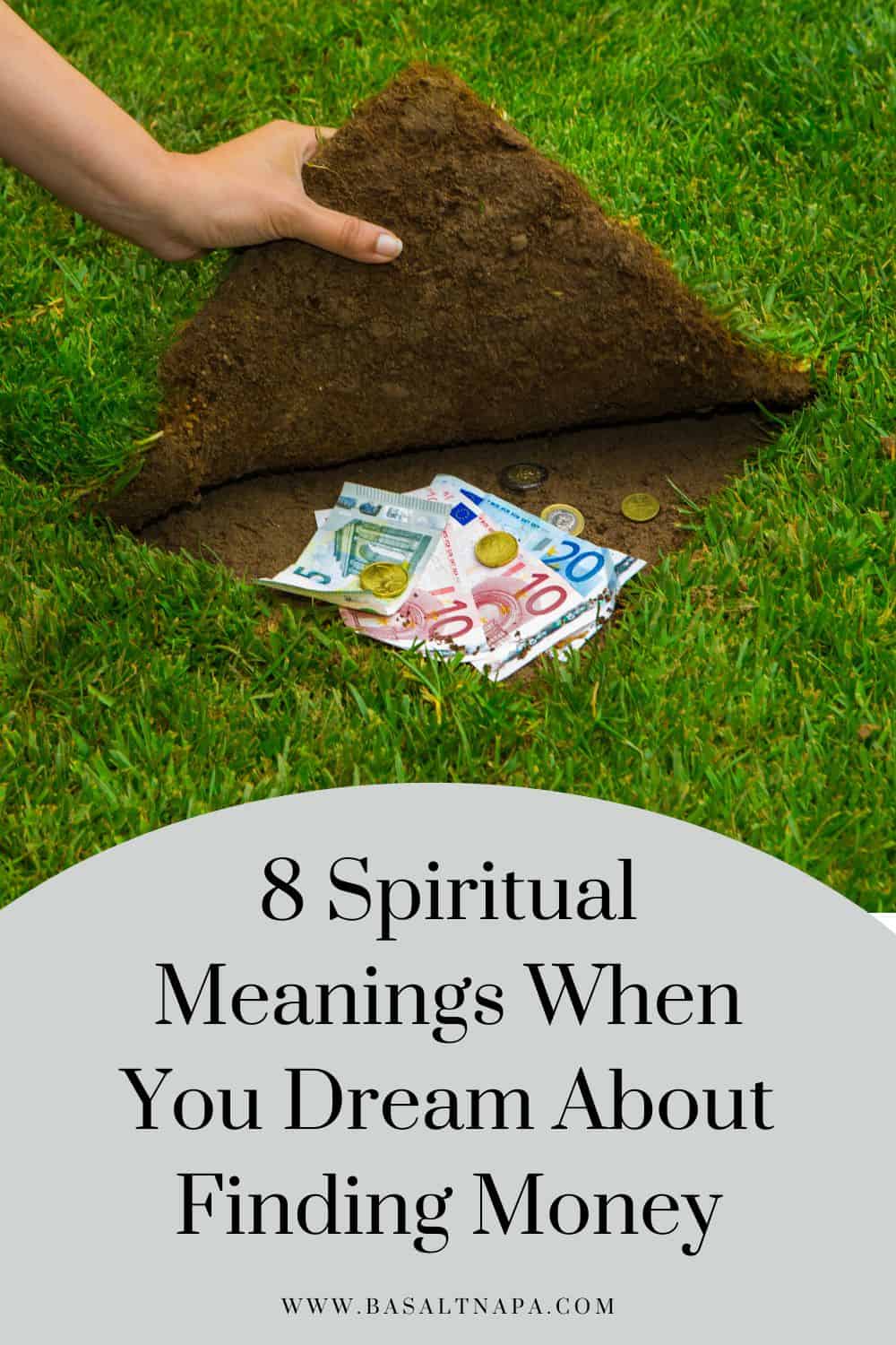 8 Spiritual Meanings When You Dream About Finding Money