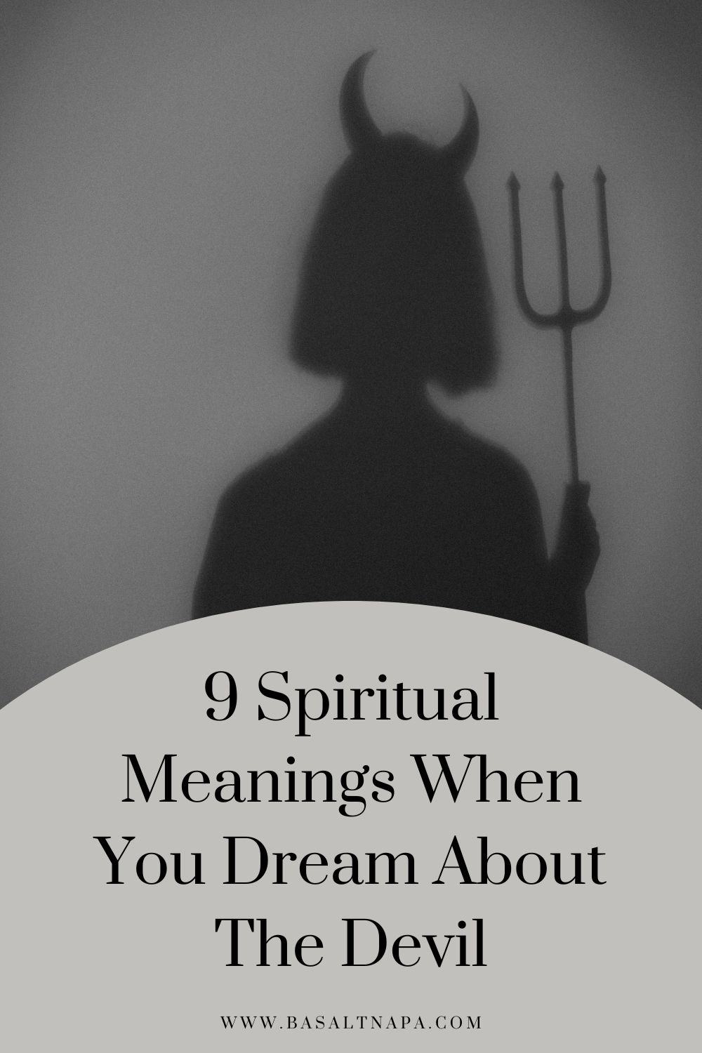 9 Spiritual Meanings When You Dream About The Devil