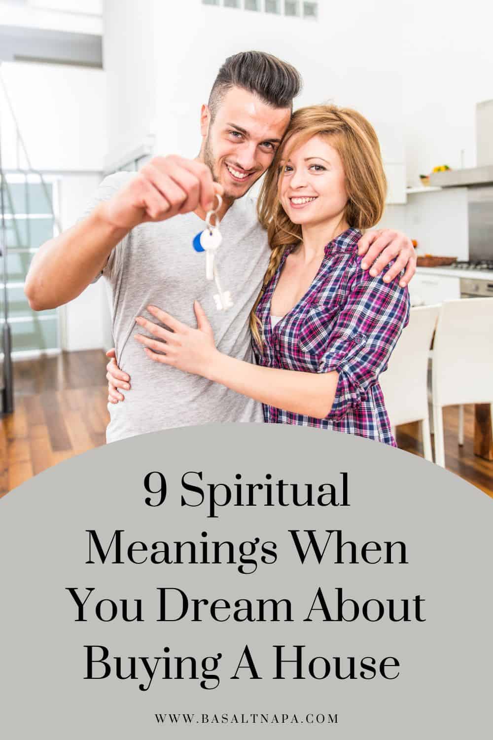 9 Spiritual Meanings When You Dream About Buying A House 