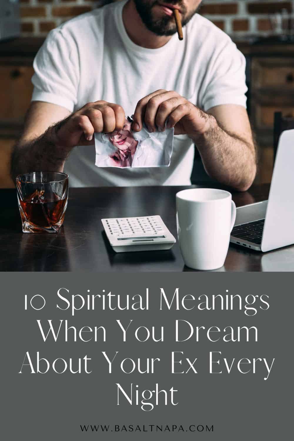 10 Spiritual Meanings When You Dream About Your Ex Every Night