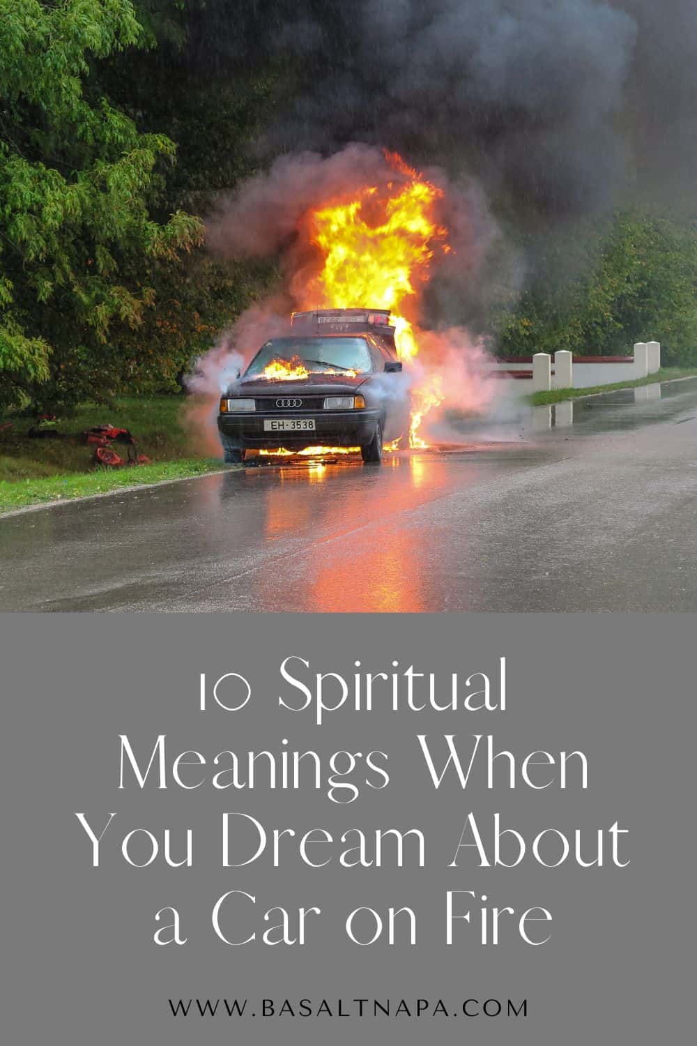10 Spiritual Meanings When You Dream About a Car on Fire