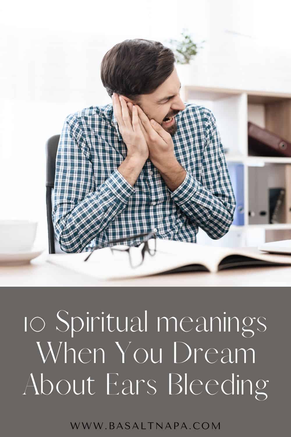 10 Spiritual meanings When You Dream About Ears Bleeding