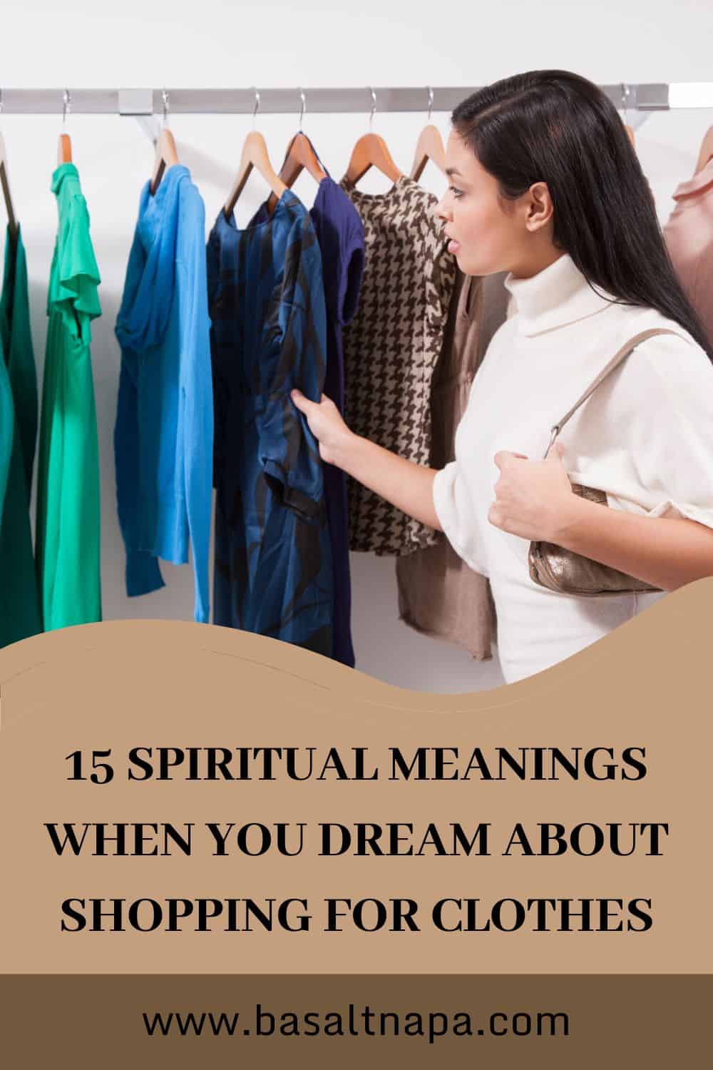 15 Spiritual Meanings When You Dream About Shopping for Clothes