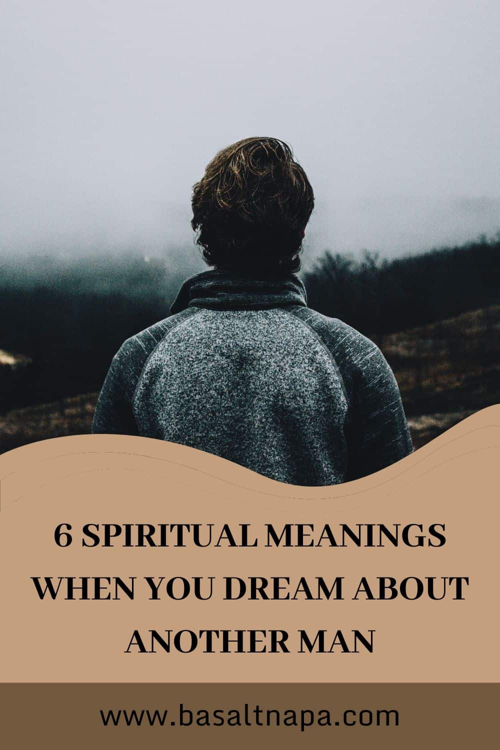 6 Meanings to dreaming about another man