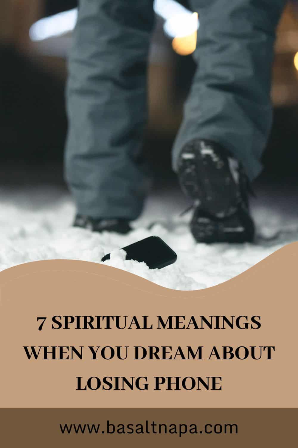 7 Spiritual Meanings When You Dream About Losing Phone