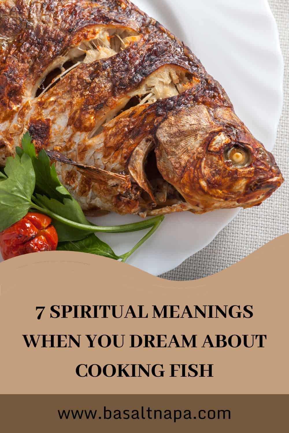 7 meanings of dreaming about cooking fish