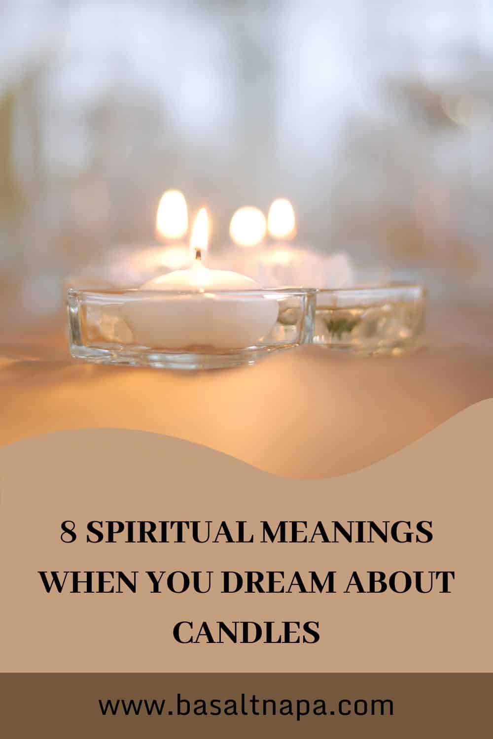 8 Meanings of dreaming about candles