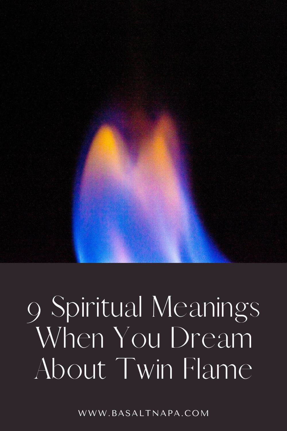 9 Spiritual Meanings When You Dream About Twin Flame