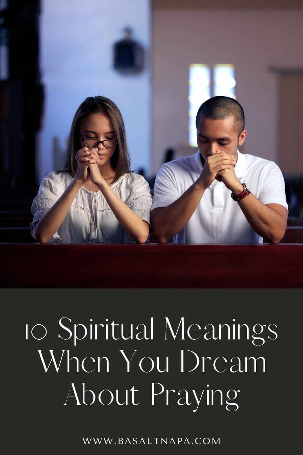 What Does It Mean If You Dream About Praying?