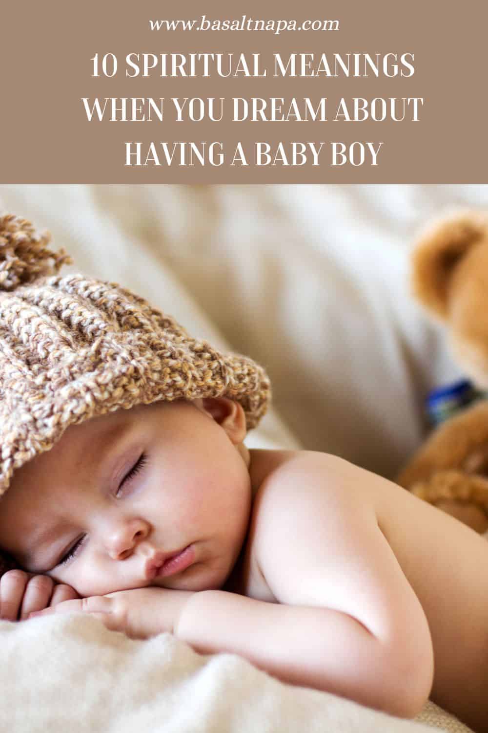 What Does It Mean When You Dream About Having A Baby Boy