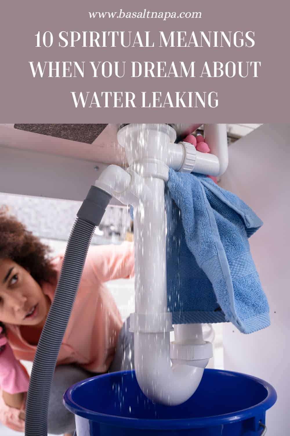 What Does It Mean When You Dream About Water Leaking?