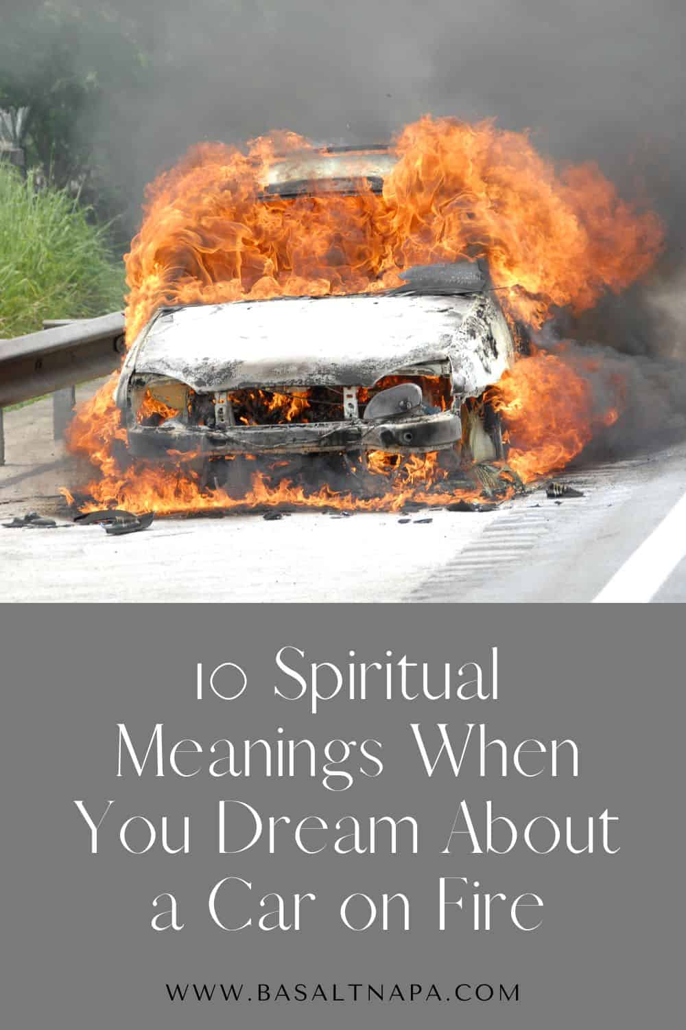 What Does it Mean When You Dream of a Car on Fire?