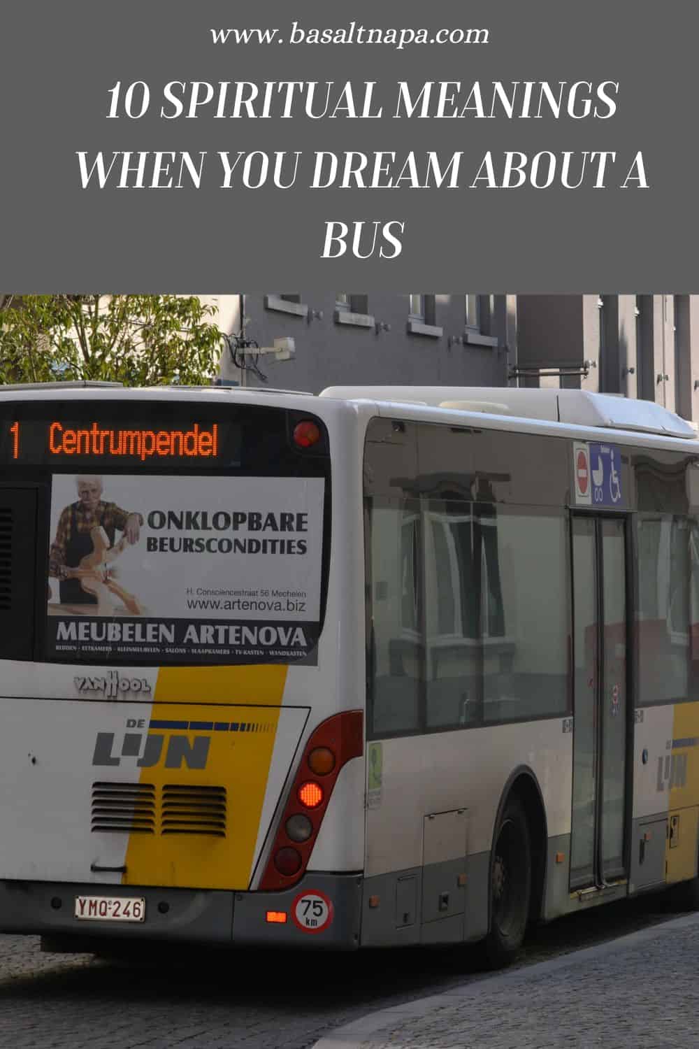 10 Spiritual Meanings When You Dream About A Bus