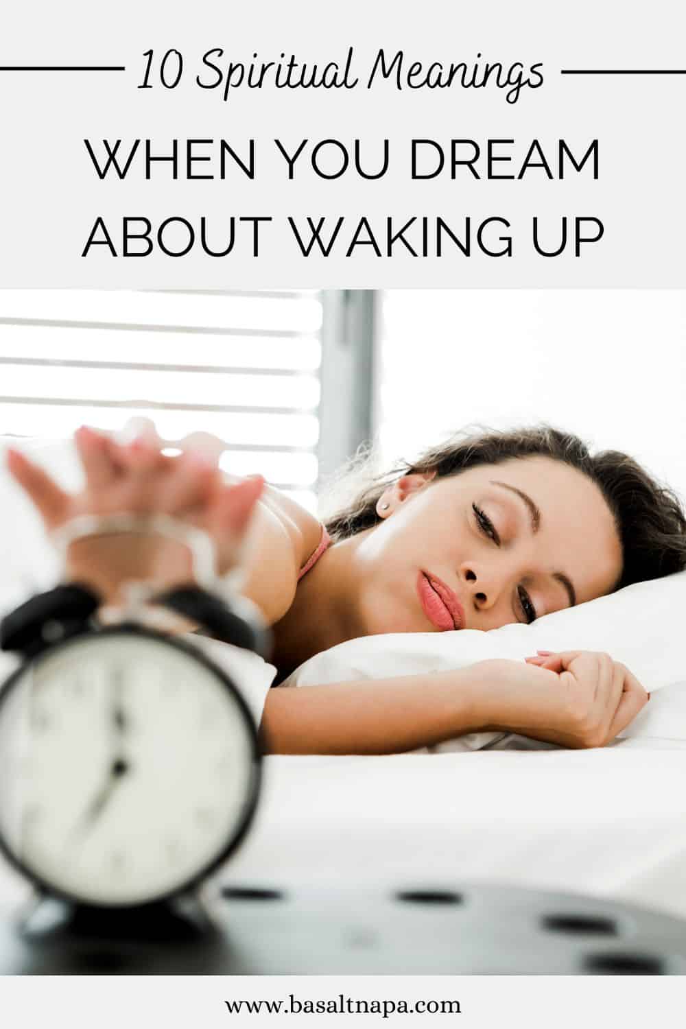 10 Spiritual Meanings When You Dream About Waking Up
