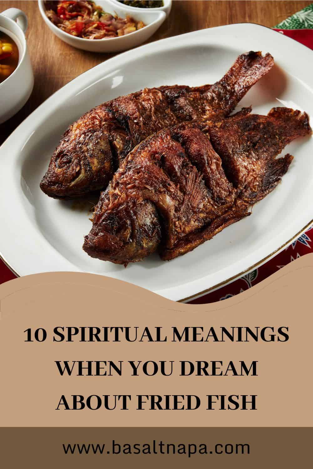 10 meanings to dreaming of fried fish
