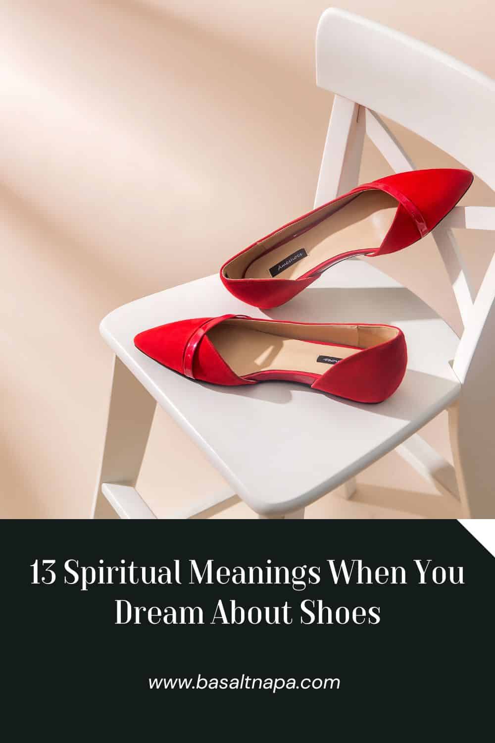 13 Spiritual Meanings When You Dream About Shoes