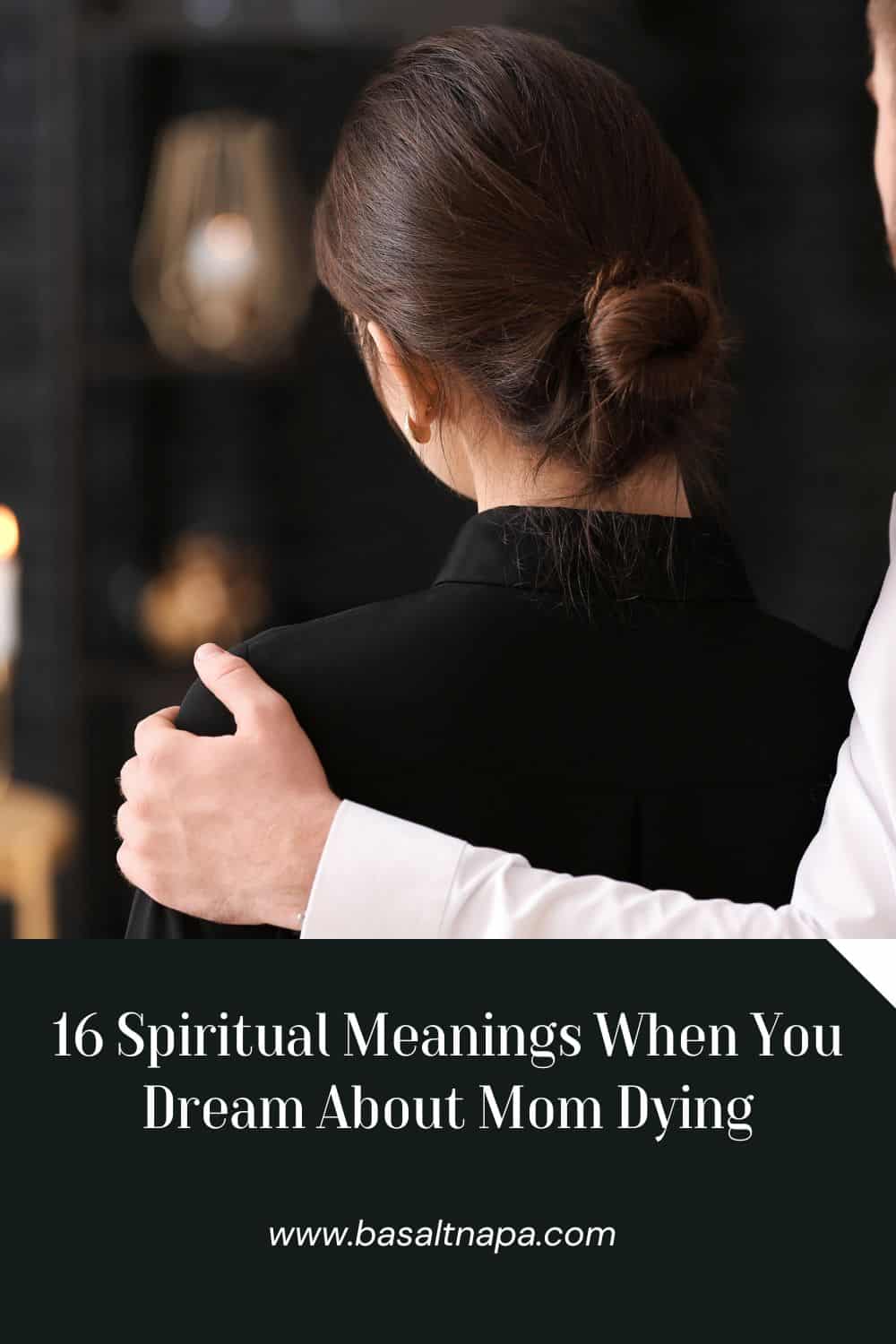 16 Spiritual Meanings When You Dream About Mom Dying