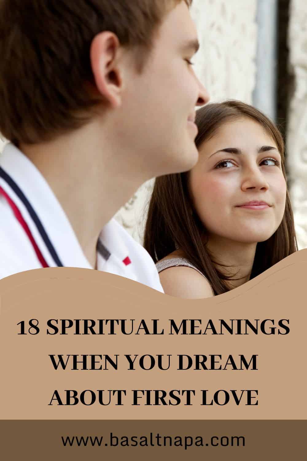 18 Spiritual Meanings When You Dream About First Love