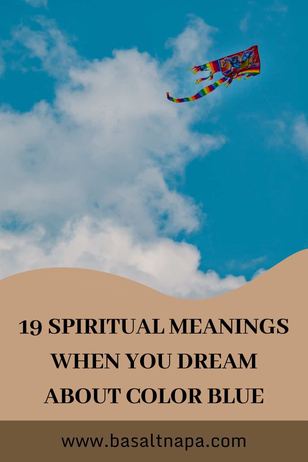 19 Spiritual Meanings When You Dream About Color Blue