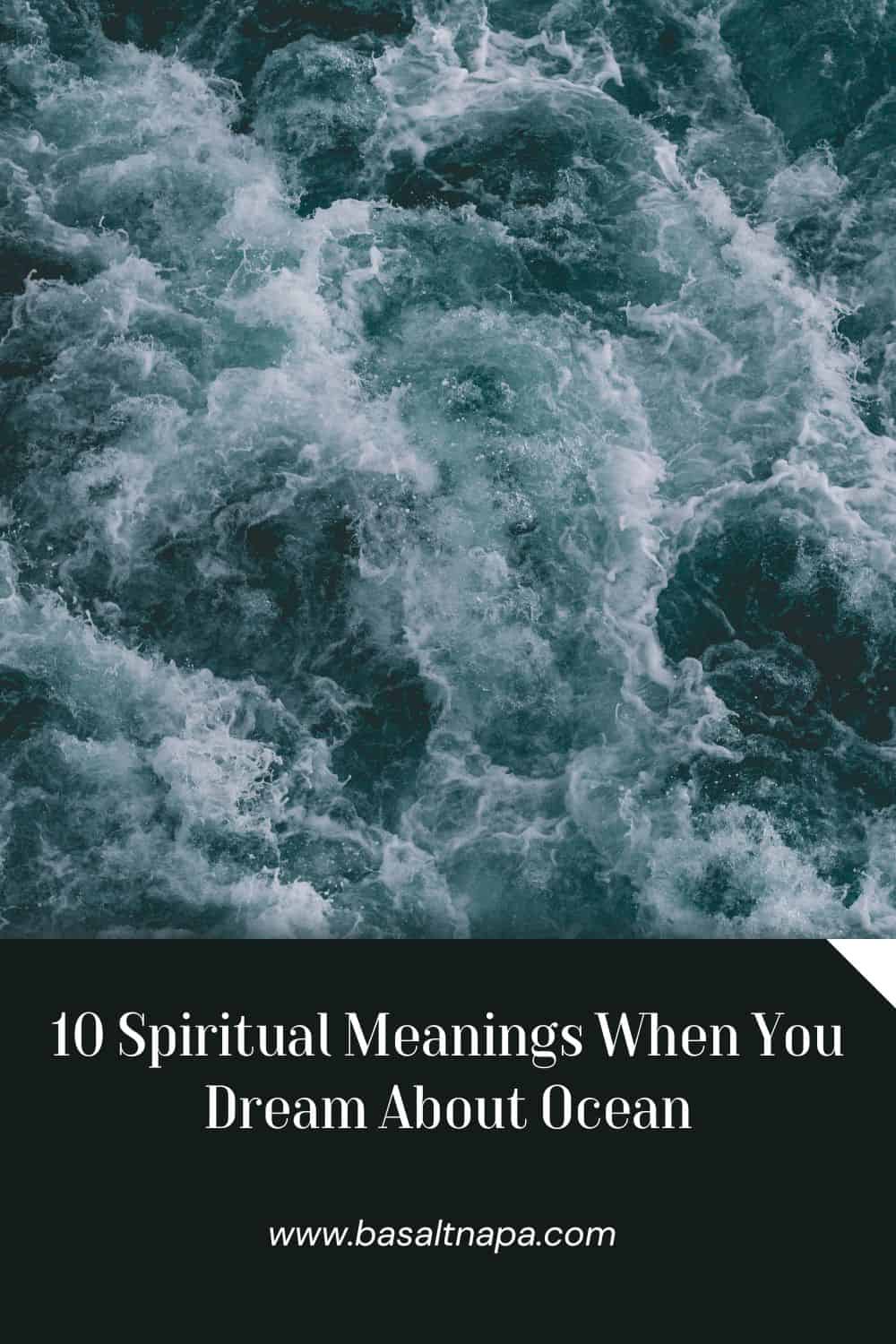 8 Spiritual Meanings of Dreaming About the Ocean