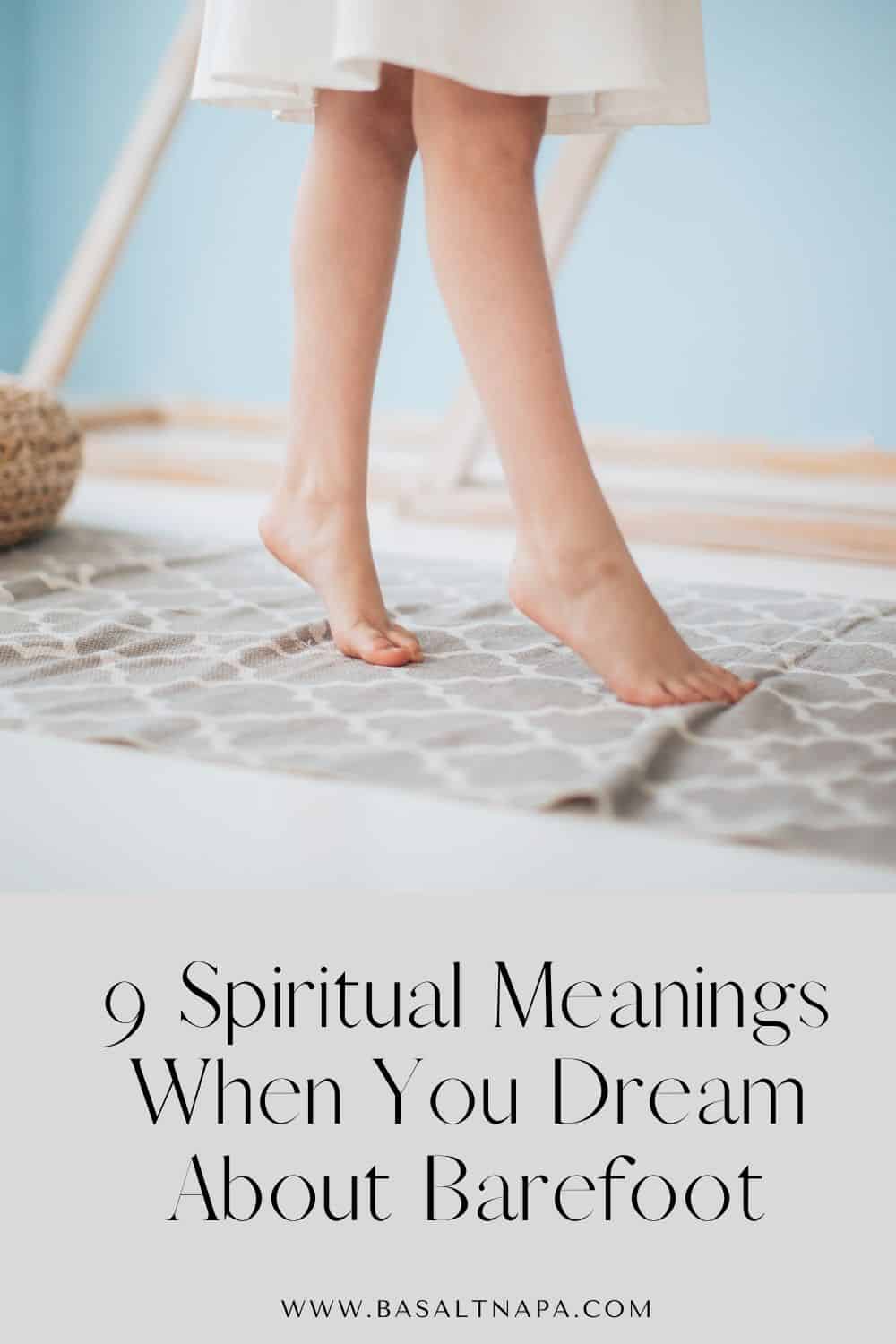 Barefoot dreams meaning