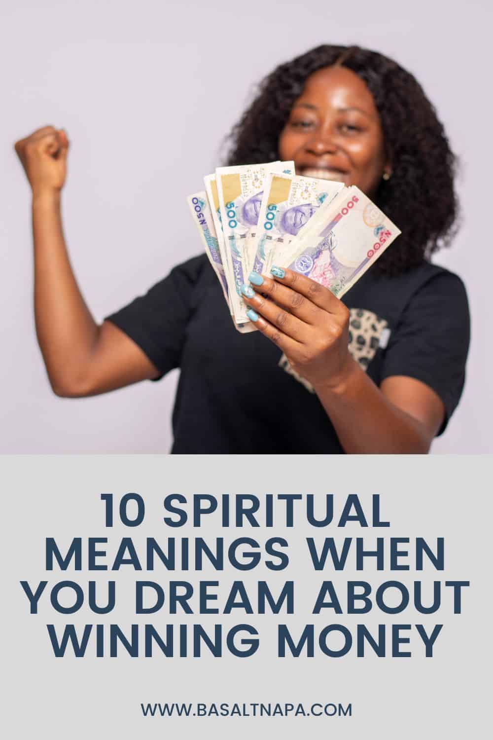 Spiritual Meanings When You Dream About Winning Money