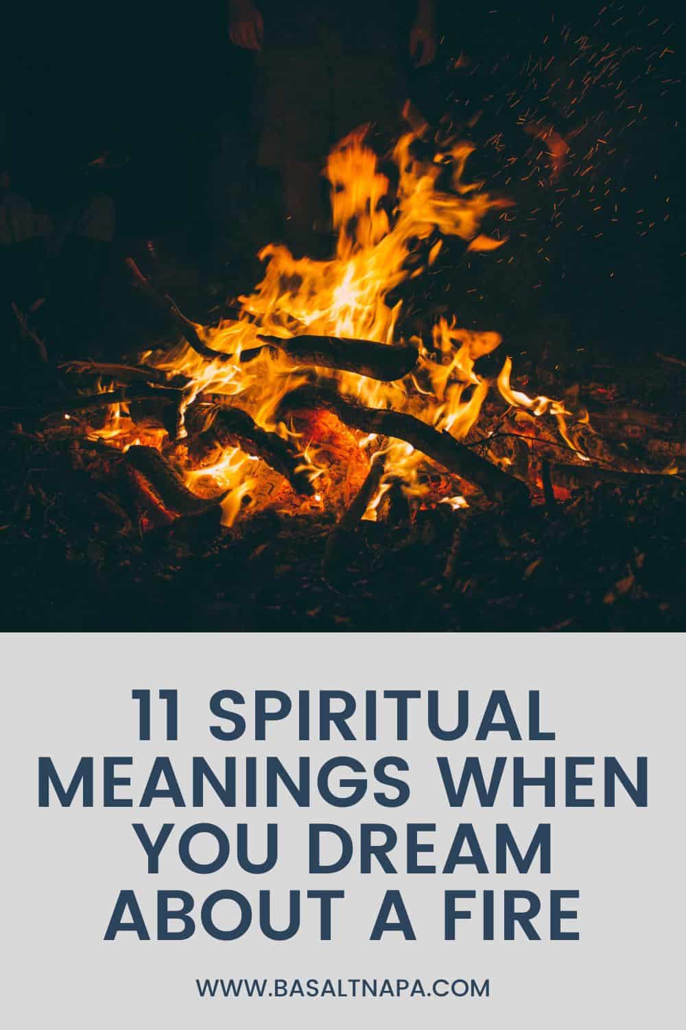 Spiritual Meanings When You Dream About a Fire